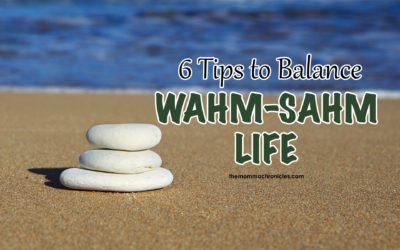 These 6 Tips Helped Me Balance WAHM and SAHM Life