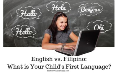 #RealMomsSpeakUp : Filipino vs. English as Your Child’s First Language