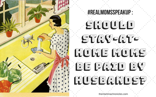 #RealMomsSpeakUp : Should Stay-at-Home Moms be paid?