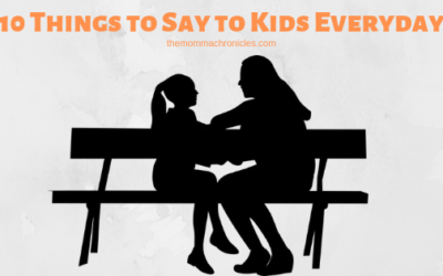 10 Things to Say to Our Kids Everyday