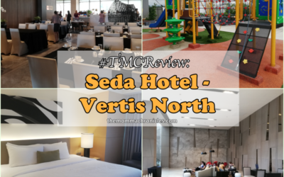 #TMCReview : Celebrating J’s Birthday at Seda Vertis North + How to Score a Discount on Room Rate