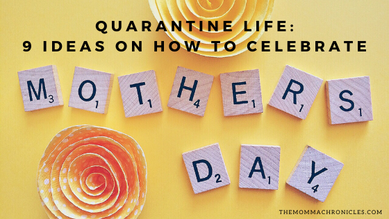 Quarantine Mother's Day Ideas