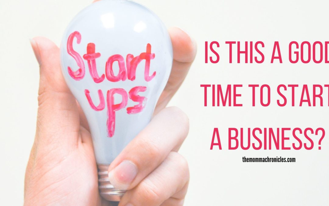 Should You Start Your Own Business Despite The Pandemic?