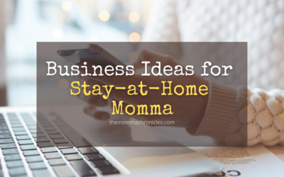4 Business Ideas for Stay at Home Moms
